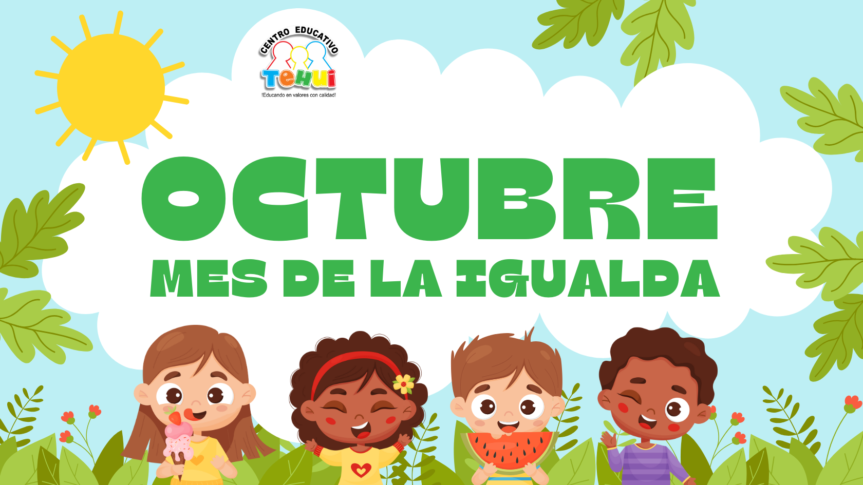 Valor del mes Igualdad. Centro educativo Tehui