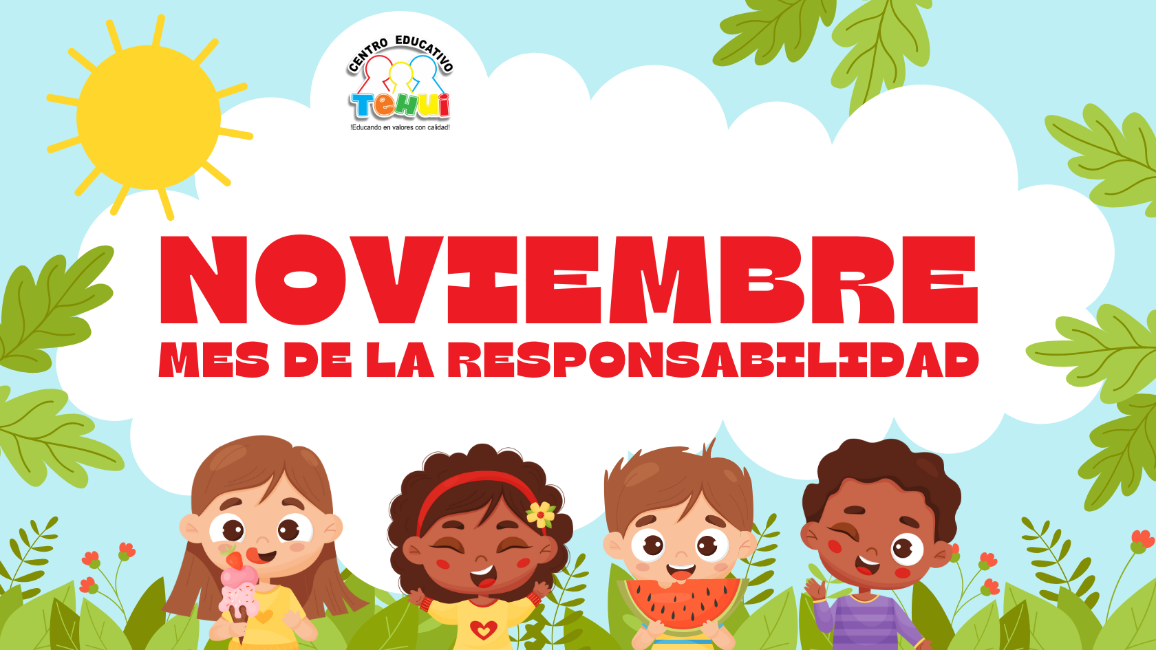 Mes de la responsabilidad. Centro Educativo TEGHUI