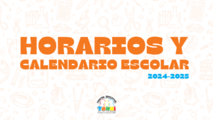 Horarios y calendario escolar 2024-2025 - TEHUI